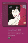 Duran Duran's Rio, Limited Edition: Celebrating the 40th Anniversary of the Classic Album