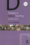 Debates in History Teaching 2nd edition