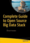 Complete Guide to Open Source Big Data Stack 1st ed.