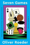 Seven Games: A Human History
