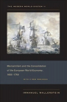 Modern World-System II: Mercantilism and the Consolidation of the European World-Economy, 1600-1750