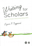 Writing for Scholars: A Practical Guide to Making Sense & Being Heard 2nd Revised edition