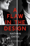 Flaw in the Design: 'a psychological thriller par excellence' Guardian Main