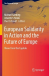 European Solidarity in Action and the Future of Europe: Views from the Capitals 1st ed. 2022