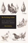 Pecking Order: Social Hierarchy as a Philosophical Problem