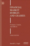 Financial Market Bubbles and Crashes: Features, Causes, and Effects 3rd ed. 2021