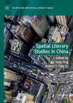 Spatial Literary Studies in China 1st ed. 2022