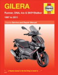 Gilera Runner, DNA, Ice & SKP/Stalker (97 To 11): 1997 to 2011 3rd Revised edition