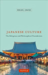 Japanese Culture: The Religious and Philosophical Foundations Anniversary ed.