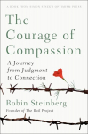 Courage Of Compassion: A Journey from Judgement to Connection