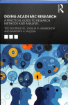 Doing Academic Research: A Practical Guide to Research Methods and Analysis