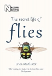 Secret Life of Flies New edition