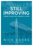 Still Improving: Becoming the World's Most Experienced 747 Captain