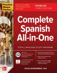 Practice Makes Perfect: Complete Spanish All-in-One, Premium Third Edition 3rd edition
