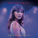 Taylor Swift - Speak Now: FM radio broadcast 2011 (vin&uuml;&uuml;lplaat, LP)