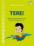 Tere! Eesti Keele &Otilde;pik Algajatele 0 - A1 - Estonian For Beginners 0 - A1