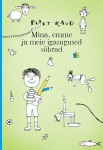 MINA, EMME JA MEIE IGASUGUSED S&Otilde;BRAD, PIRET RAUD