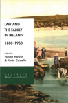 Law and the Family in Ireland, 1800-1950 1st ed. 2017