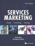 Services Marketing: People, Technology, Strategy (Ninth Edition)