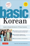 Basic Korean: Learn to Speak Korean in 19 Easy Lessons, Companion Online Audio and Dictionary