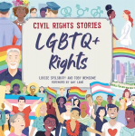 Civil Rights Stories: LGBTQplus Rights Illustrated edition