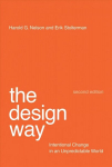 Design Way: Intentional Change in an Unpredictable World second edition