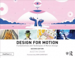 Design for Motion: Fundamentals and Techniques of Motion Design 2nd edition