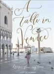 Table in Venice: Recipes from my home