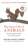 Inner Life of Animals: Surprising Observations of a Hidden World