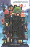 House at the Edge of Magic