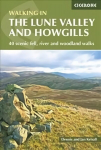 Lune Valley and Howgills: 40 scenic fell, river and woodland walks 2nd Revised edition