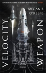 Velocity Weapon: Book One of The Protectorate