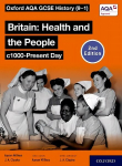 Oxford AQA GCSE History (9-1): Britain: Health and the People c1000-Present Day Student Book Second Edition 2
