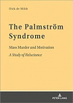 Palmstroem Syndrome: Mass Murder and Motivation A Study of Reluctance New edition