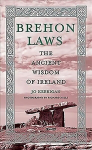 Brehon Laws: The Ancient Wisdom of Ireland