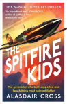 Spitfire Kids: The generation who built, supported and flew Britain's most beloved fighter