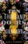 Ten Thousand Doors of January: A spellbinding tale of love and longing
