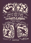 Original Folk and Fairy Tales of the Brothers Grimm: The Complete First Edition