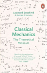 Classical Mechanics: The Theoretical Minimum