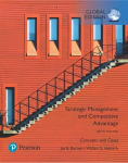 Strategic Management and Competitive Advantage: Concepts and Cases, Global Edition 6th edition