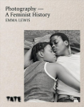 Photography - A Feminist History