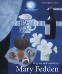 Mary Fedden: Enigmas and Variations New edition