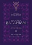 V&auml;ike satanismi raamat: Saatanliku ajaloo, kultuuri ja tarkuse teejuht