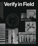 Verify in Field: Projects and Coversations Hoeweler plus Yoon Architecture