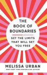 Book of Boundaries: Set the limits that will set you free