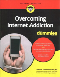 Overcoming Internet Addiction For Dummies