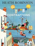 Contraptions: a timely new edition by a legend of inventive illustrations and cartoon wizardry