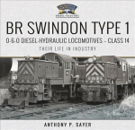 BR Swindon Type 1 0-6-0 Diesel-Hydraulic Locomotives - Class 14: Their Life in Industry