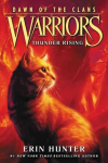 Warriors: Dawn of the Clans #2: Thunder Rising 2nd edition