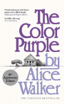 Color Purple: A Special 40th Anniversary Edition of the Pulitzer Prize-winning novel